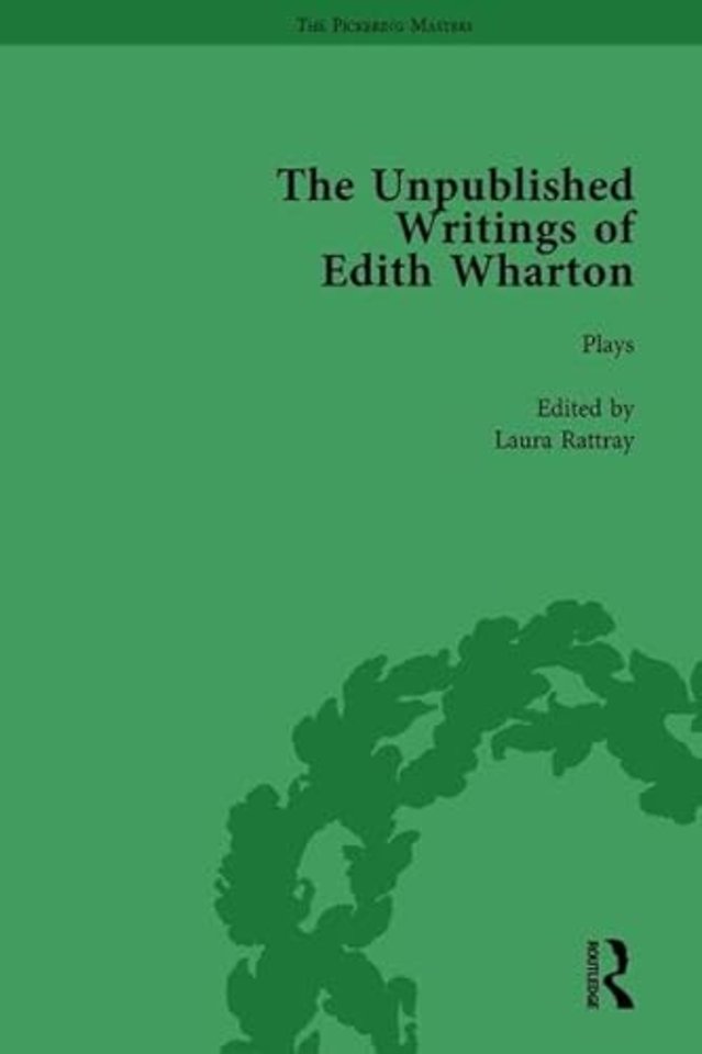 Unpublished Writings of Edith Wharton Vol 1