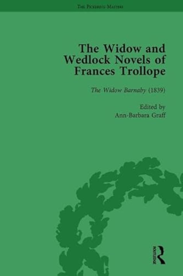 Widow and Wedlock Novels of Frances Trollope Vol 1