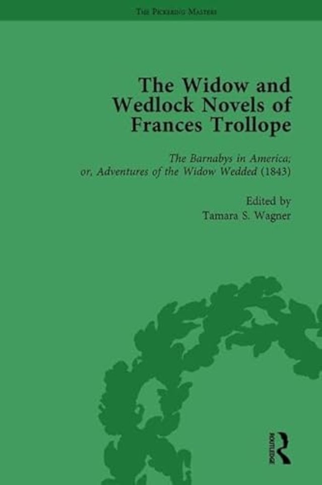 Widow and Wedlock Novels of Frances Trollope Vol 3