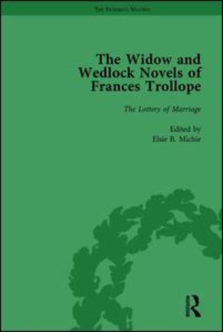 Widow and Wedlock Novels of Frances Trollope Vol 4