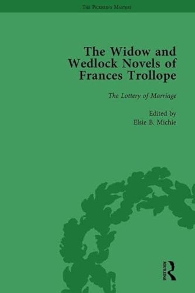 Widow and Wedlock Novels of Frances Trollope Vol 4