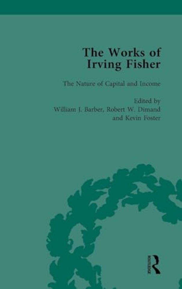 Works of Irving Fisher Vol 2