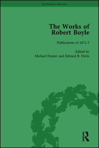 Works of Robert Boyle, Part I Vol 7