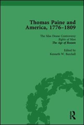 Thomas Paine and America, 1776-1809 Vol 2