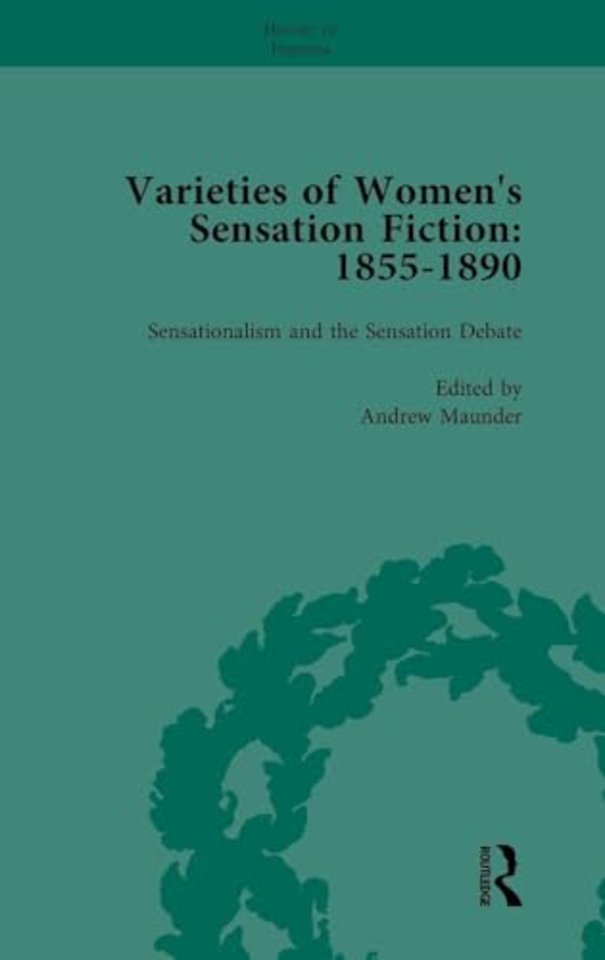 Varieties of Women's Sensation Fiction, 1855-1890 Vol 1