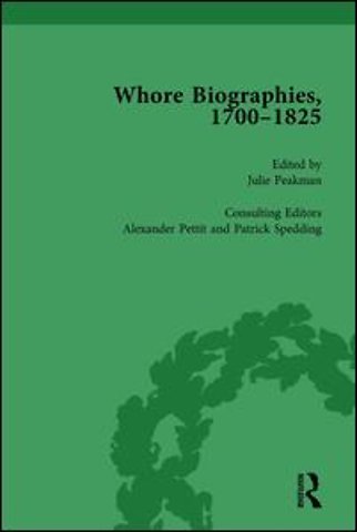 Whore Biographies, 1700-1825, Part I Vol 1