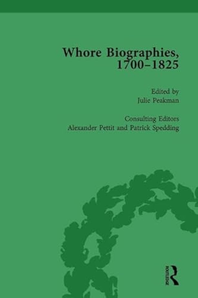 Whore Biographies, 1700-1825, Part II vol 5