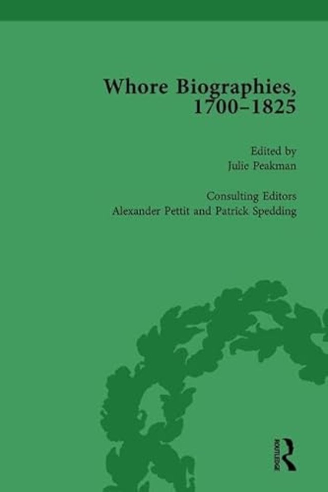 Whore Biographies, 1700-1825, Part II vol 6