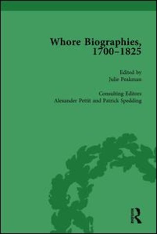 Whore Biographies, 1700-1825, Part II vol 7