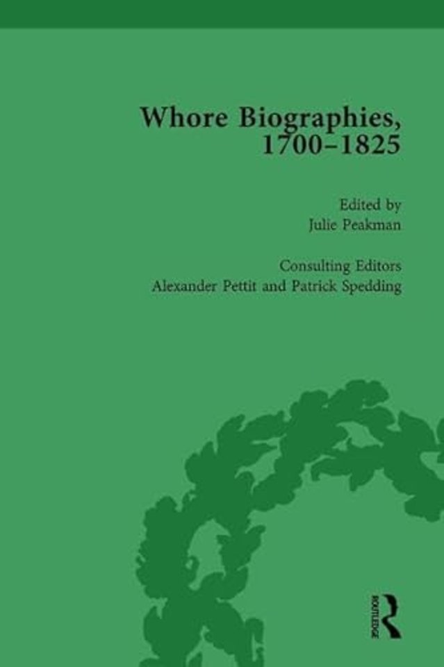Whore Biographies, 1700-1825, Part II vol 7