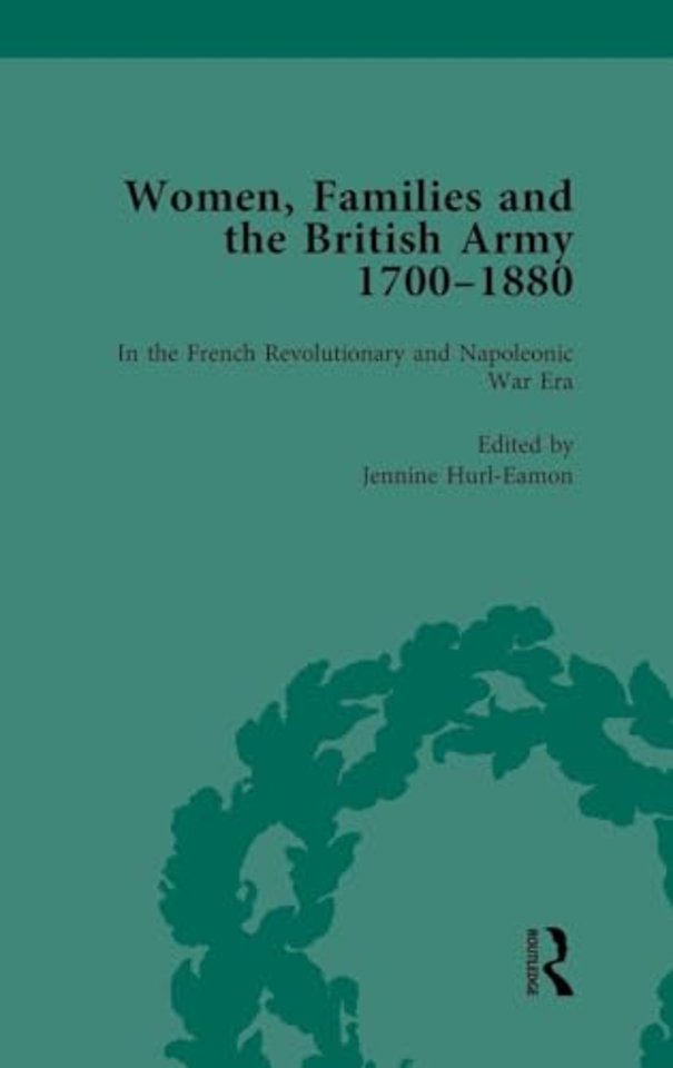 Women, Families and the British Army, 1700–1880 Vol 2