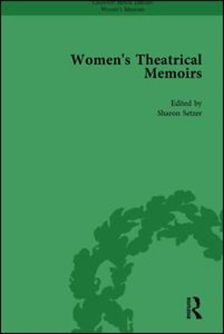 Women's Theatrical Memoirs, Part I Vol 2