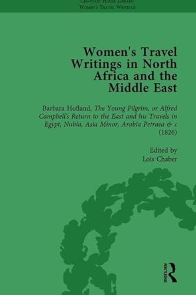 Women's Travel Writings in North Africa and the Middle East, Part I Vol 2