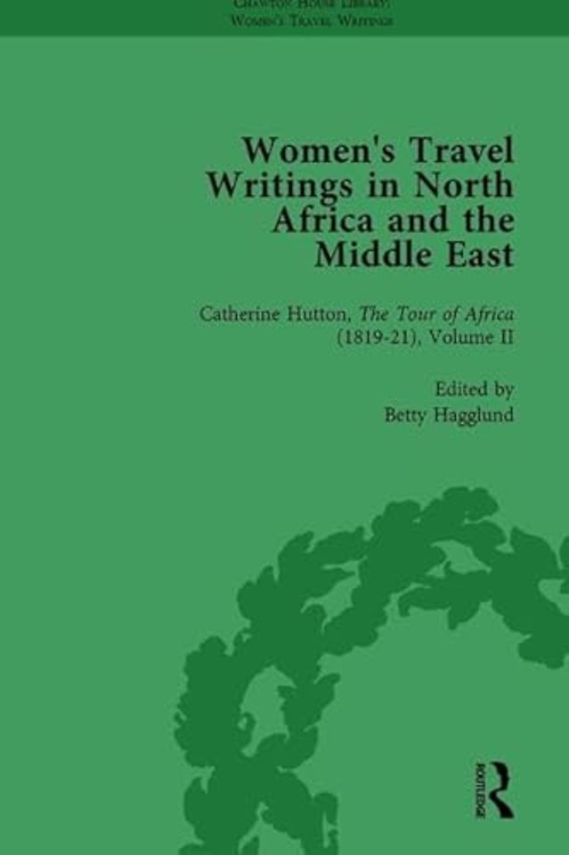 Women's Travel Writings in North Africa and the Middle East, Part II vol 5