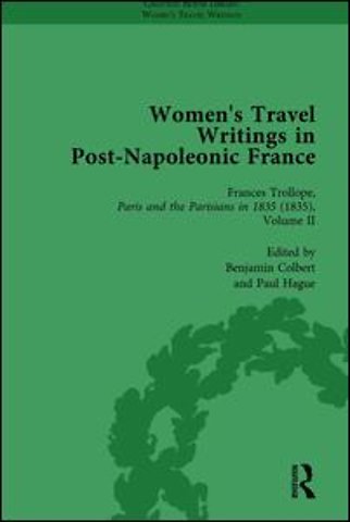 Women's Travel Writings in Post-Napoleonic France, Part II vol 8