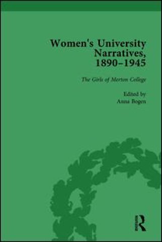 Women's University Narratives, 1890–1945, Part I Vol 2