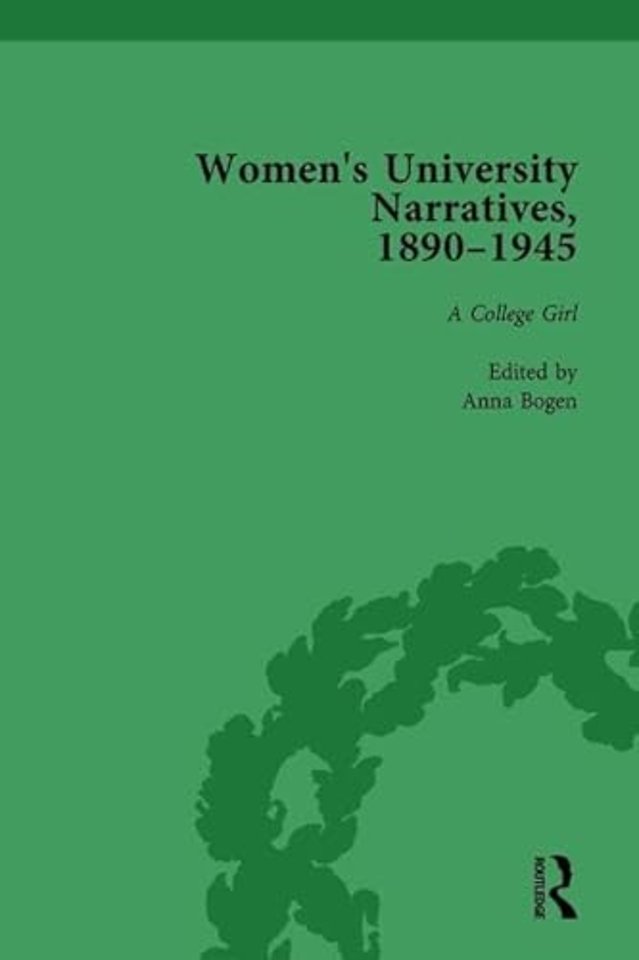 Women's University Narratives, 1890–1945, Part I Vol 3