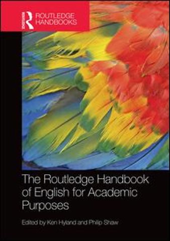 Routledge Handbook of English for Academic Purposes
