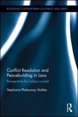 Conflict Resolution and Peacebuilding in Laos