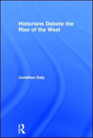 Historians Debate the Rise of the West