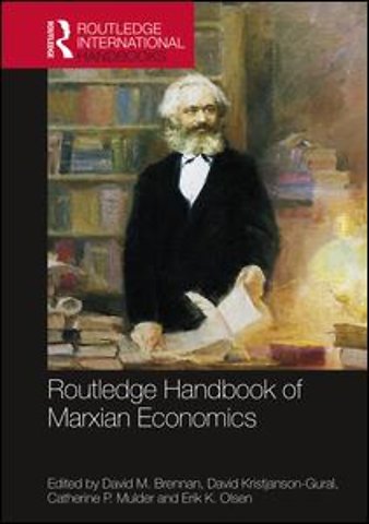 Routledge Handbook of Marxian Economics