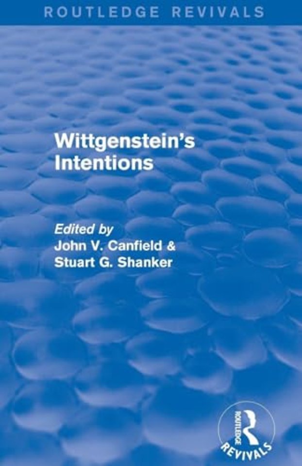 Wittgenstein's Intentions (Routledge Revivals)