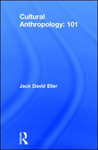 Cultural Anthropology: 101