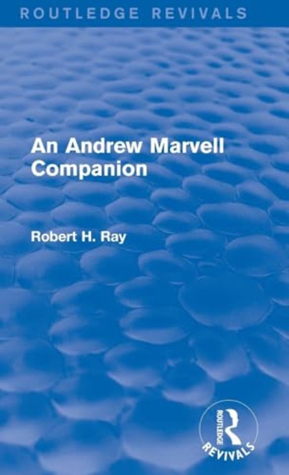 Andrew Marvell Companion (Routledge Revivals)