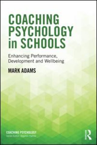 Coaching Psychology in Schools