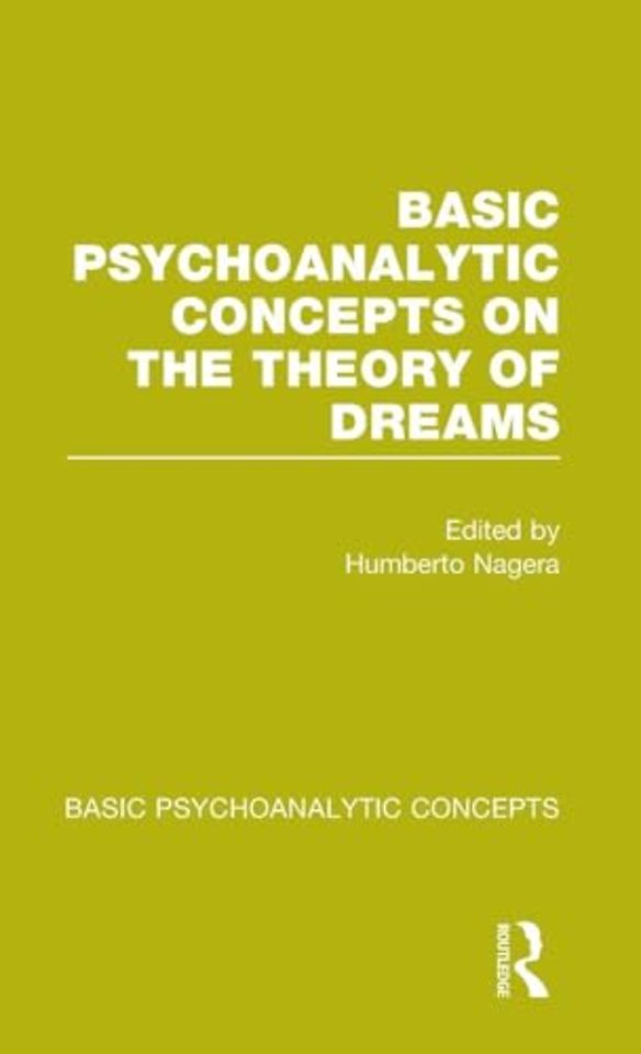 Basic Psychoanalytic Concepts on the Theory of Dreams