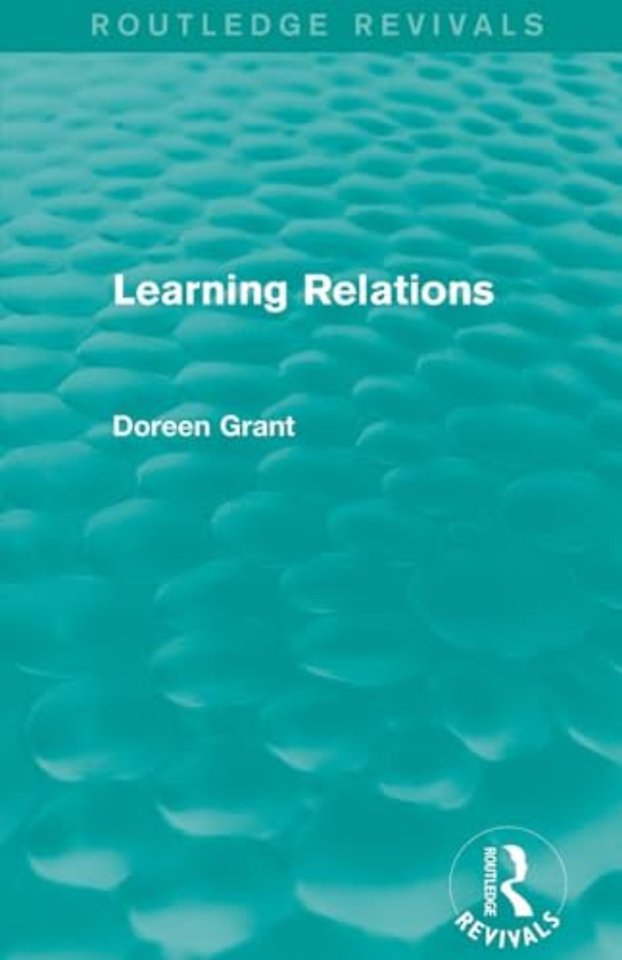 Learning Relations (Routledge Revivals)
