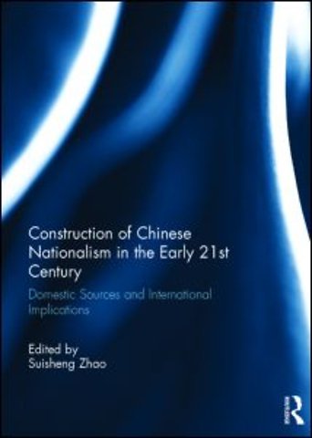 Construction of Chinese Nationalism in the Early 21st Century