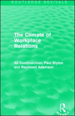 Climate of Workplace Relations (Routledge Revivals)