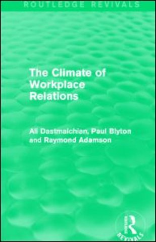 Climate of Workplace Relations (Routledge Revivals)