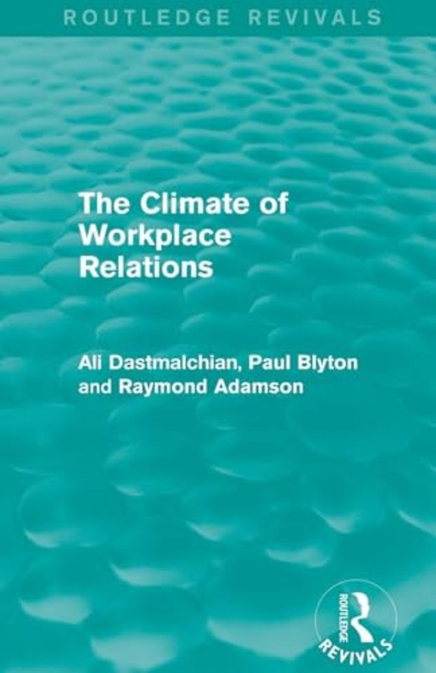 Climate of Workplace Relations (Routledge Revivals)