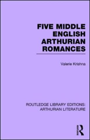 Five Middle English Arthurian Romances