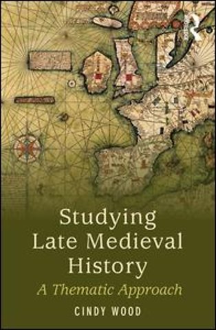 Studying Late Medieval History