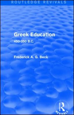 Greek Education (Routledge Revivals)