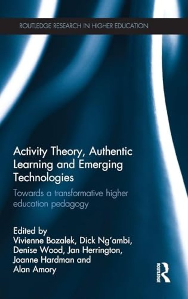 Activity Theory, Authentic Learning and Emerging Technologies