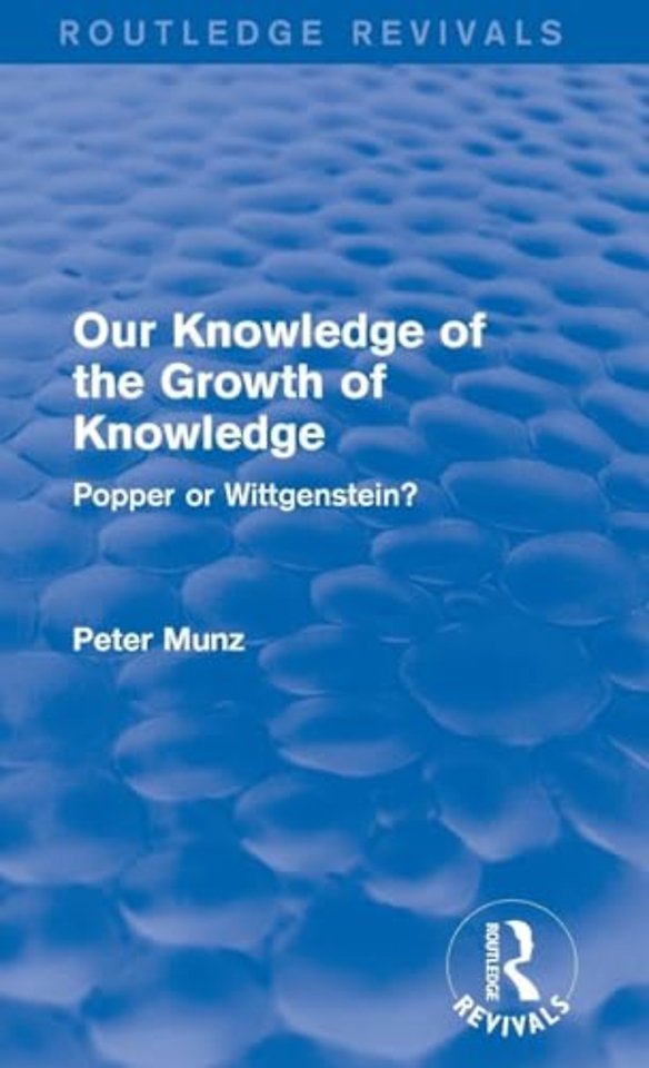 Our Knowledge of the Growth of Knowledge (Routledge Revivals)