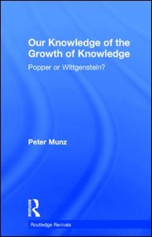 Our Knowledge of the Growth of Knowledge (Routledge Revivals)