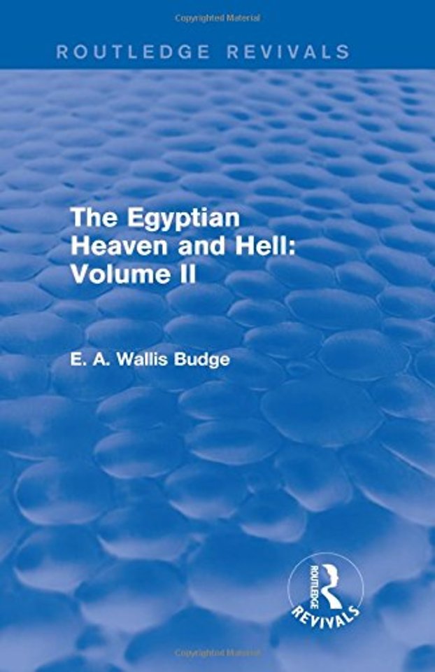 Egyptian Heaven and Hell: Volume II (Routledge Revivals)