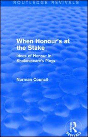 When Honour's at the Stake (Routledge Revivals)