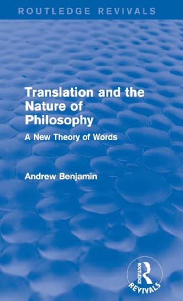 Translation and the Nature of Philosophy (Routledge Revivals)