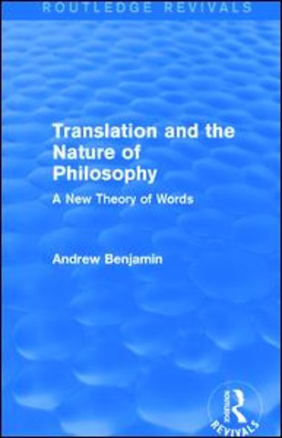 Translation and the Nature of Philosophy (Routledge Revivals)