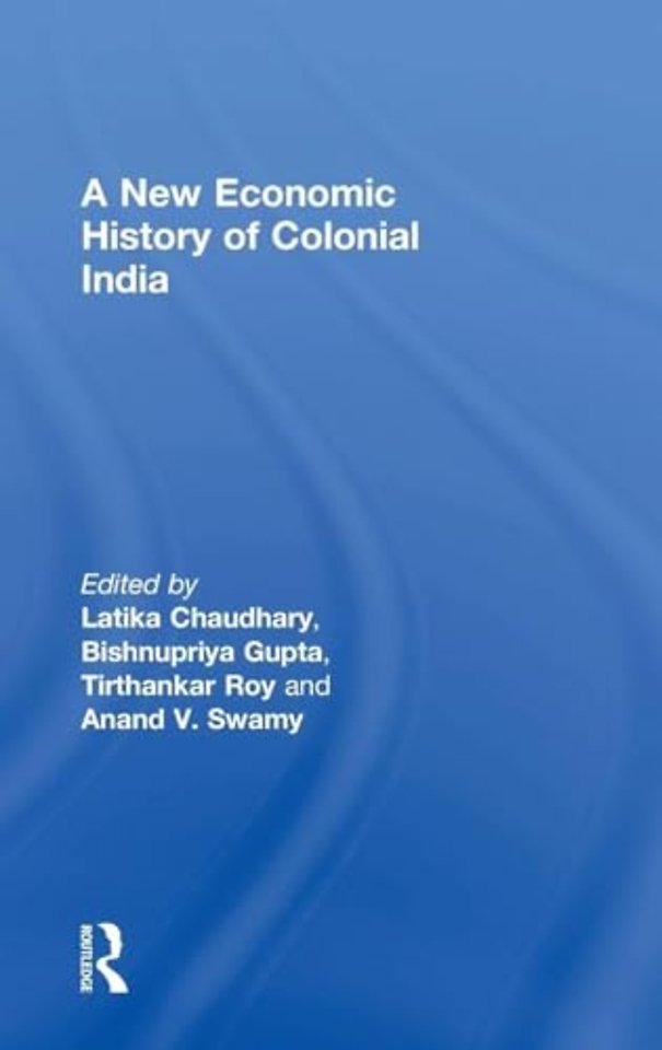 New Economic History of Colonial India