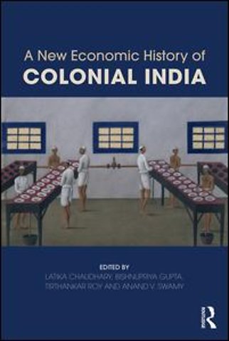 New Economic History of Colonial India