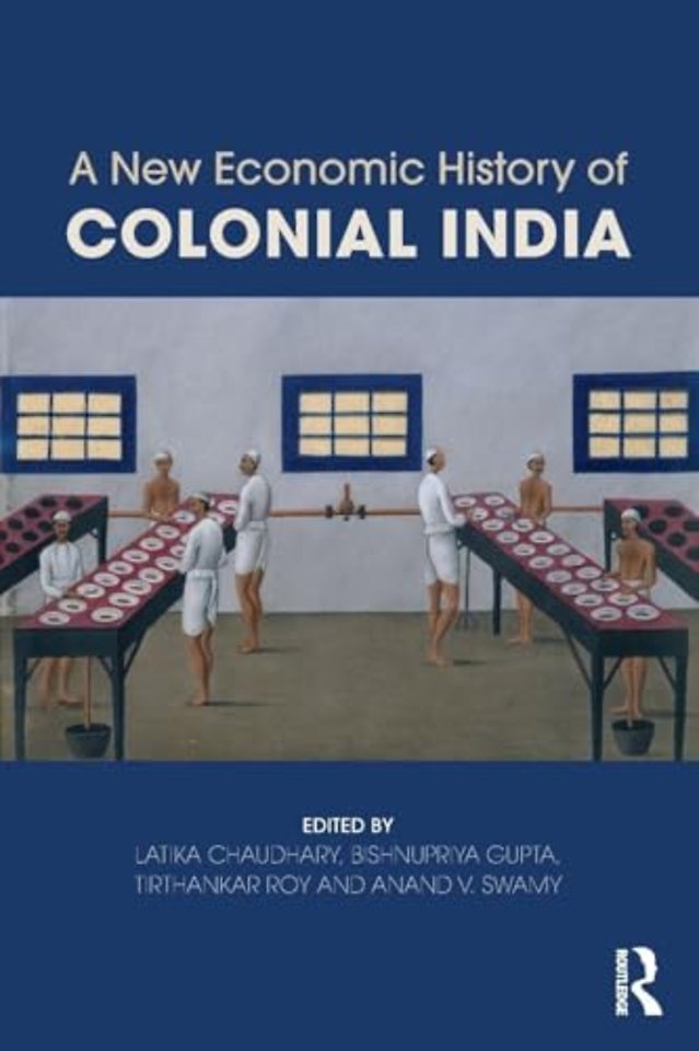 New Economic History of Colonial India