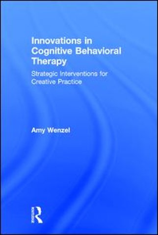 Innovations in Cognitive Behavioral Therapy