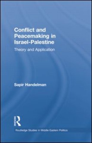 Conflict and Peacemaking in Israel-Palestine
